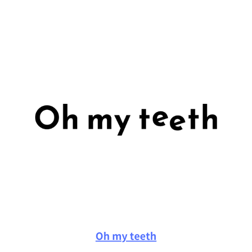 Oh my teethロゴ画像